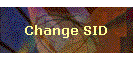 Change SID